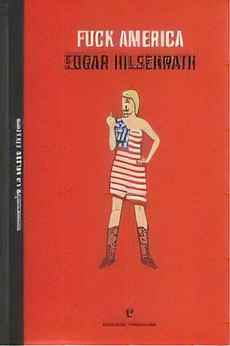 Fuck America, De Edgar Hilsenrath. Editorial Errata Naturae Editores, Tapa Blanda En Español