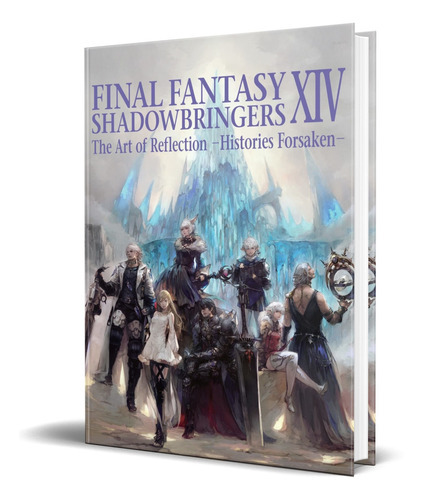Final Fantasy Xiv, De Square Enix. Editorial Square Enix Books, Tapa Blanda En Inglés, 2021