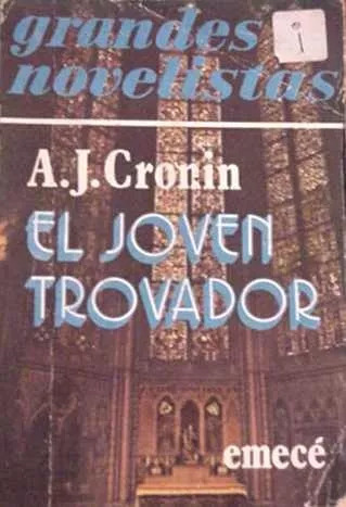 Archibal J. Cronin: El Joven Trovador