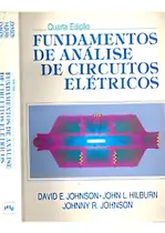 Comprar Livro Fundamentos De Análise De Circuitos Elétricos - Johnson, David E. [1990]