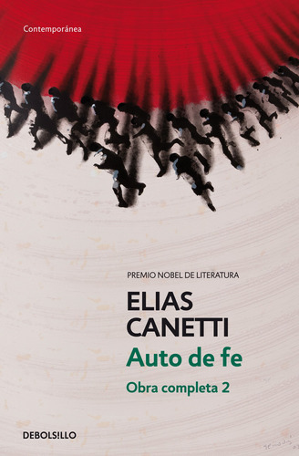 Auto De Fe (obra Completa Canetti 2) - Canetti, Elias  - *