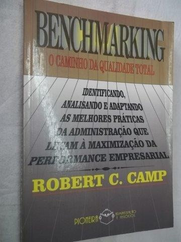 * Benchmarking - Robert C. Camp. - Livro