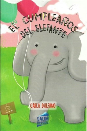 Libro - Cumpleaños Del Elefante (coleccion Chiquitines) (ru
