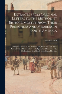 Libro Extracts From Original Letters To The Methodist Bis...