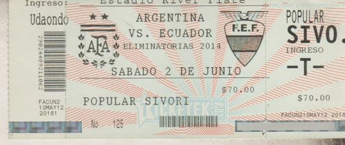 Entrada Argentina Vs Ecuador - Eliminatorias Mundial 2014