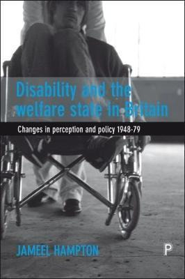 Libro Disability And The Welfare State In Britain : Chang...