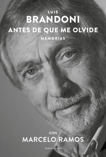 Libro Antes De Que Me Olvide - Luis Brandoni