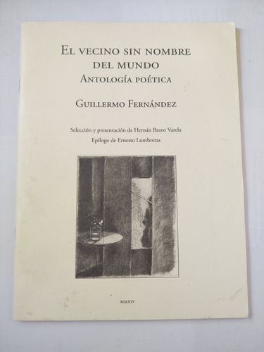 El Vecino Sin Nombre Del Mundo. Guillermo Fernández 