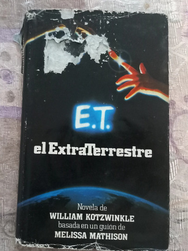 E.t. El Extraterrestre - William Kotzwinkle