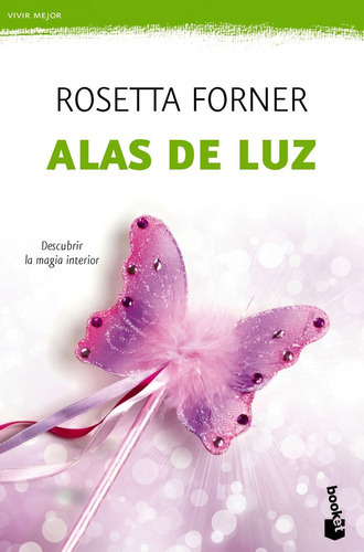 Alas De Luz, De Forner, Rosetta. Editorial Booket, Tapa Blanda En Español