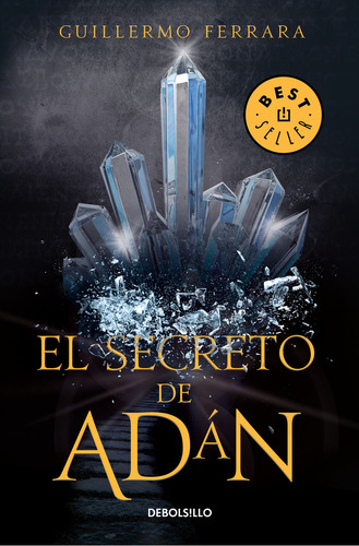 Libro : El Secreto De Adán / Adans Secret - Ferrara,...