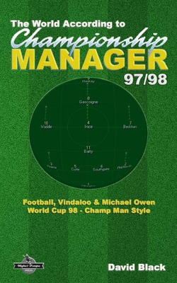 Libro The World According To Championship Manager 97/98: ...