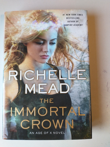 The Inmortal Crown Richelle Mead