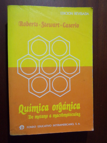 Roberts - Stewart - Caserio, Quimica Organica