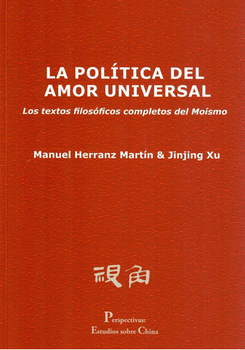 Libro La Politica Del Amor Universal - Herranz Martã­n, M...