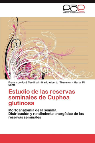 Libro: Estudio Reservas Seminales Cuphea Glutinosa