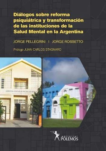 Dialogos Sobre Reforma Psiquiatrica Y Transformacion