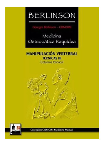 Berlinson Iii - Medicina Osteopatica Raquidea - Column - #c