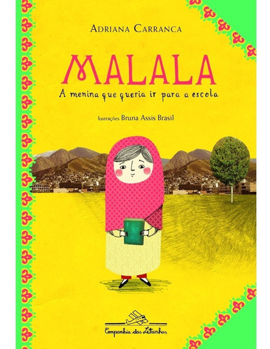 Malala - A Menina Que Queria Ir Para A Escola Livro