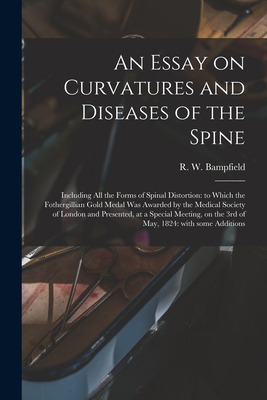 Libro An Essay On Curvatures And Diseases Of The Spine: I...