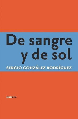 De Sangre Y De Sol