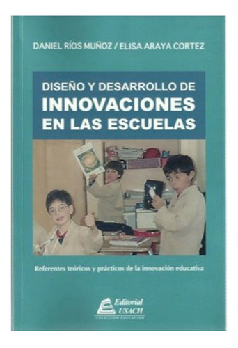 Libro Diseño Y Desarrollo De Innovaciones En La Escuel /113