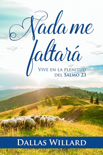 Libro: Nada Me Faltará (spanish Edition)
