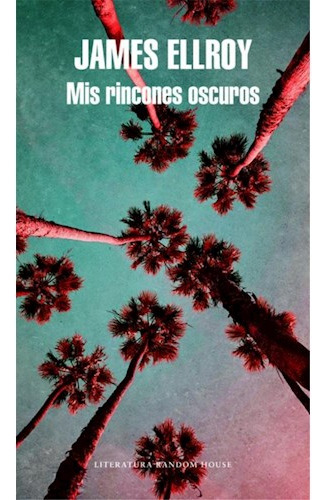 Libro Mis Rincones Oscuros (coleccion Literatura Random Hous