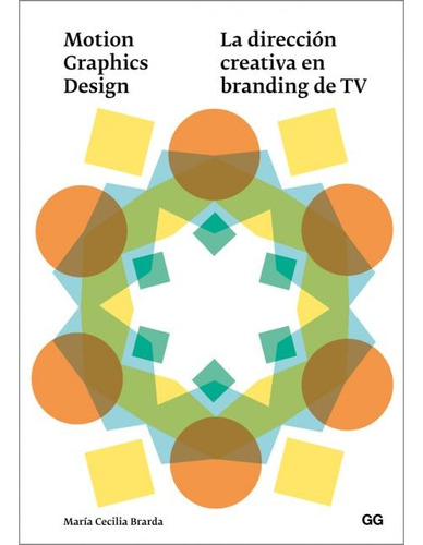 Motion Graphics Design - La Direccion Creativa En Branding D