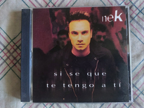 Nek - Se Que Te Tengo A Ti Cd (1998) Simple Promo