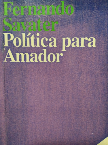 Política Para Amador Fernando Savater  / \