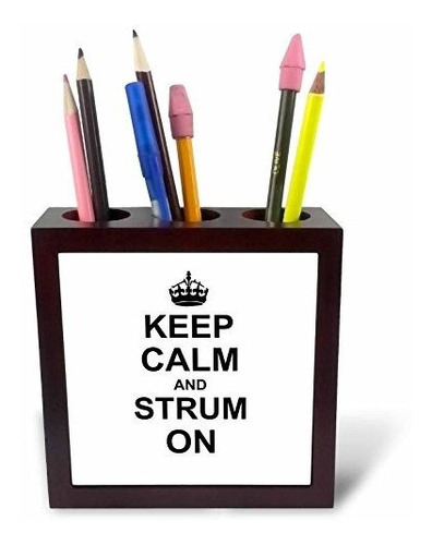 Portaplumas  Keep Calm And Strum On  3drose