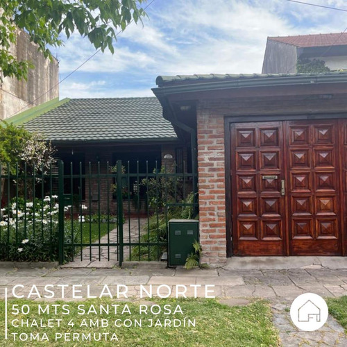 Castelar Norte A 50 Mts De Santa Rosa Chalet 4 Amb