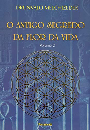 Libro O Antigo Segredo Da Flor Da Vida Vol 02 De Drunvalo Me