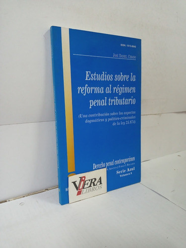 Estudio Sobre Reforma Al Régimen Penal Tributario - Cesano