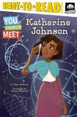 Libro Katherine Johnson : Ready-to-read Level 3 - Thea Fe...