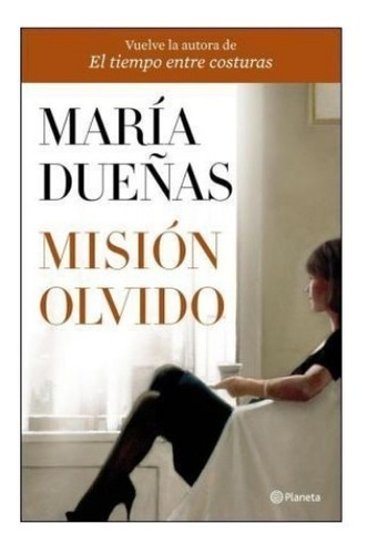Hijas Del Capitan + Mision Olvido - Dueñas - Libros Planeta