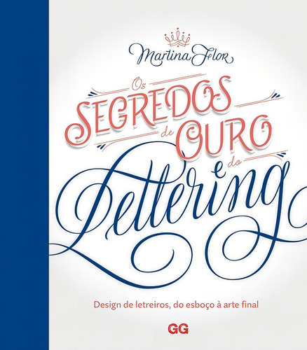 Segredos De Ouro Do Lettering, Os - Gg