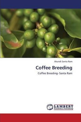 Libro Coffee Breeding - Santa Ram Akundi