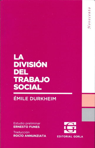 La División Del Trabajo Social - Emile Durkheim