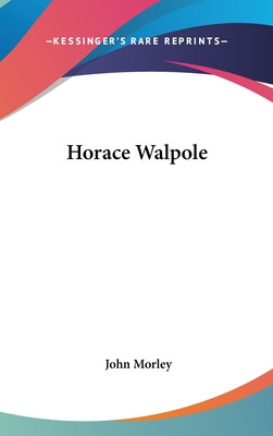 Libro Horace Walpole - Morley, John