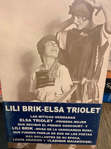 Lili Brik Y Elsa Triolet. Jean-nöel Liaut · Circe