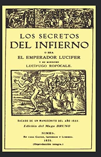 Libro: Los Secretos Del Infierno: Osea El Emperador Lucifer 