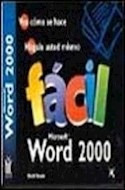 Libro Facil Word 2000 Vea Como Se Hace Hagalo Usted Mismo (c