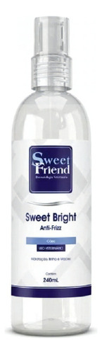 Sweet Bright - Anti-frizz  - 250ml