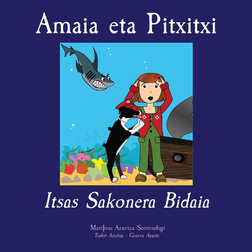Amaia Eta Pitxitxi: Itsas Sakonera Bidaia