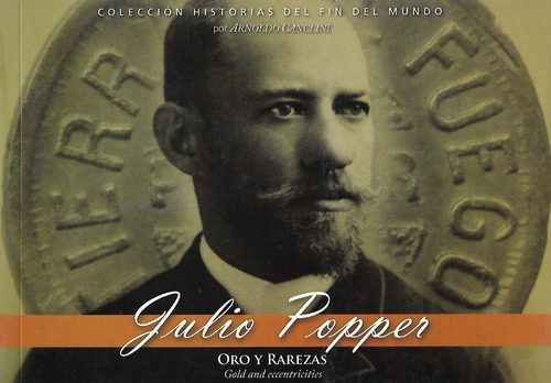 Libro Julio Popper Oro Y Rarezas
