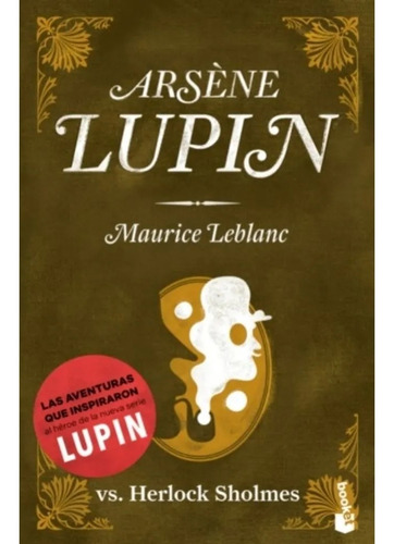 Arsene Lupin Vs. Herlock Sholmes - Leblanc, Maurice