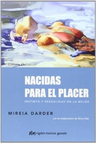 Mireia Darder - Nacidas Para El Placer