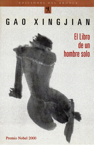 El Libro De Un Hombre Solo                      Gao Xingjian